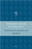 Netherlands Yearbook For History Of Art-nederlands Kunsthistorisch Jaarboek